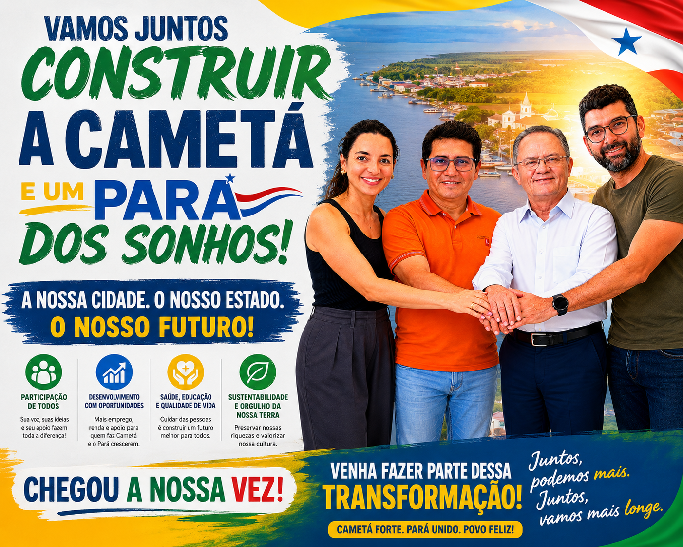 Vamos juntos construir a Cametá e um Pará dos sonhos